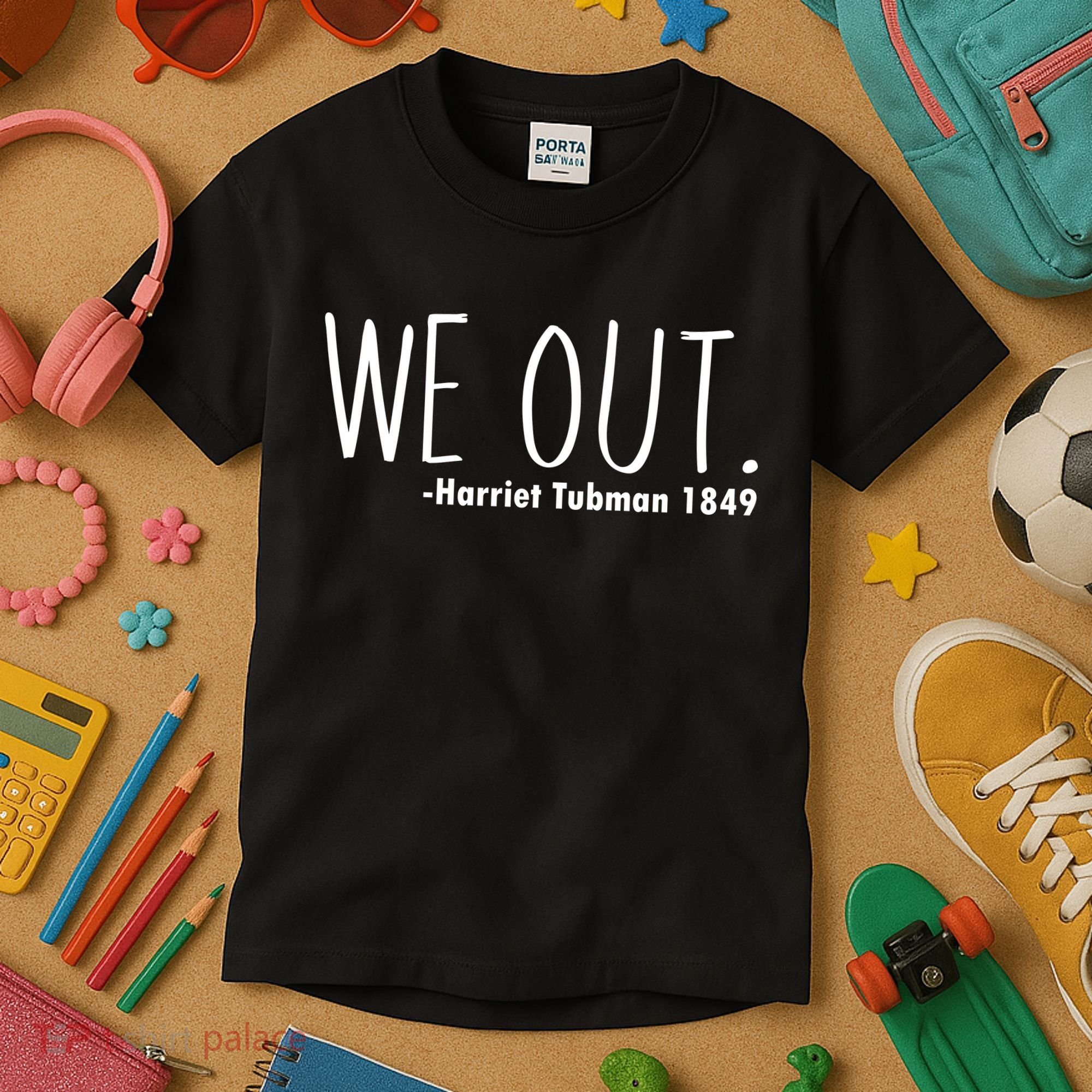 We Out Harriet Tubman Kids T-Shirt