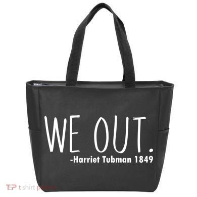 We Out Harriet Tubman Tote Bag