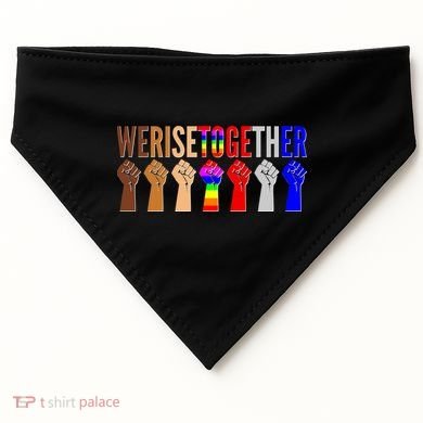 We Rise Together Unity Protest Support USA-Made Doggie Bandana