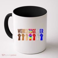 We Rise Together Unity Protest Support Coffee Mug thumb 0
