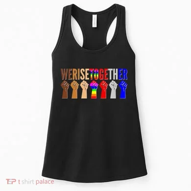 We Rise Together Unity Protest Support Women's Tank Top