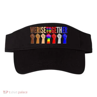 We Rise Together Unity Protest Support Visor