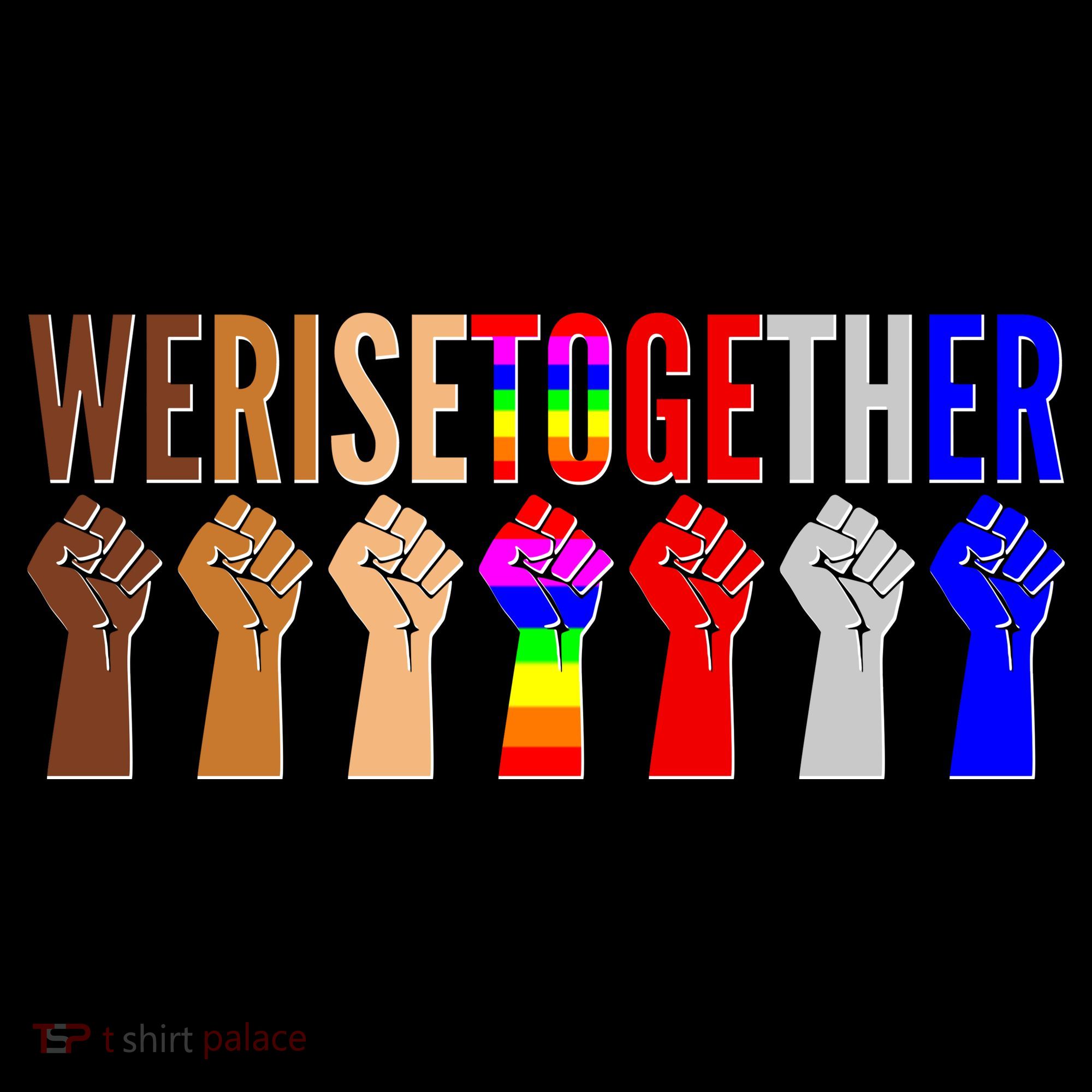 We Rise Together Unity Protest Support Kids T-Shirt