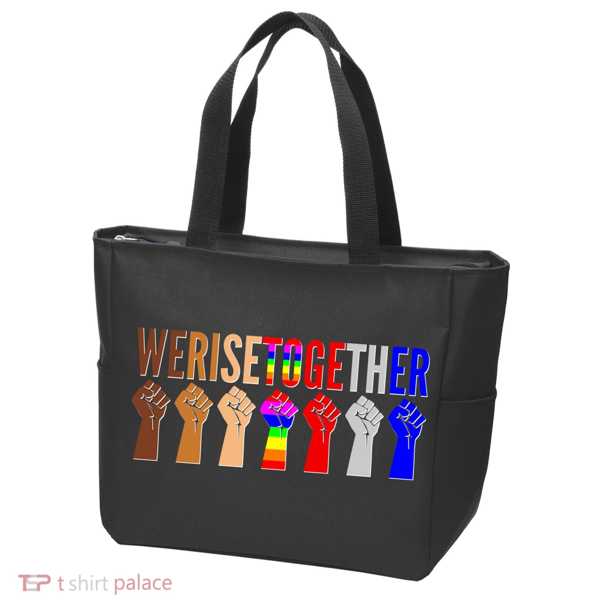 We Rise Together Unity Protest Support Bag