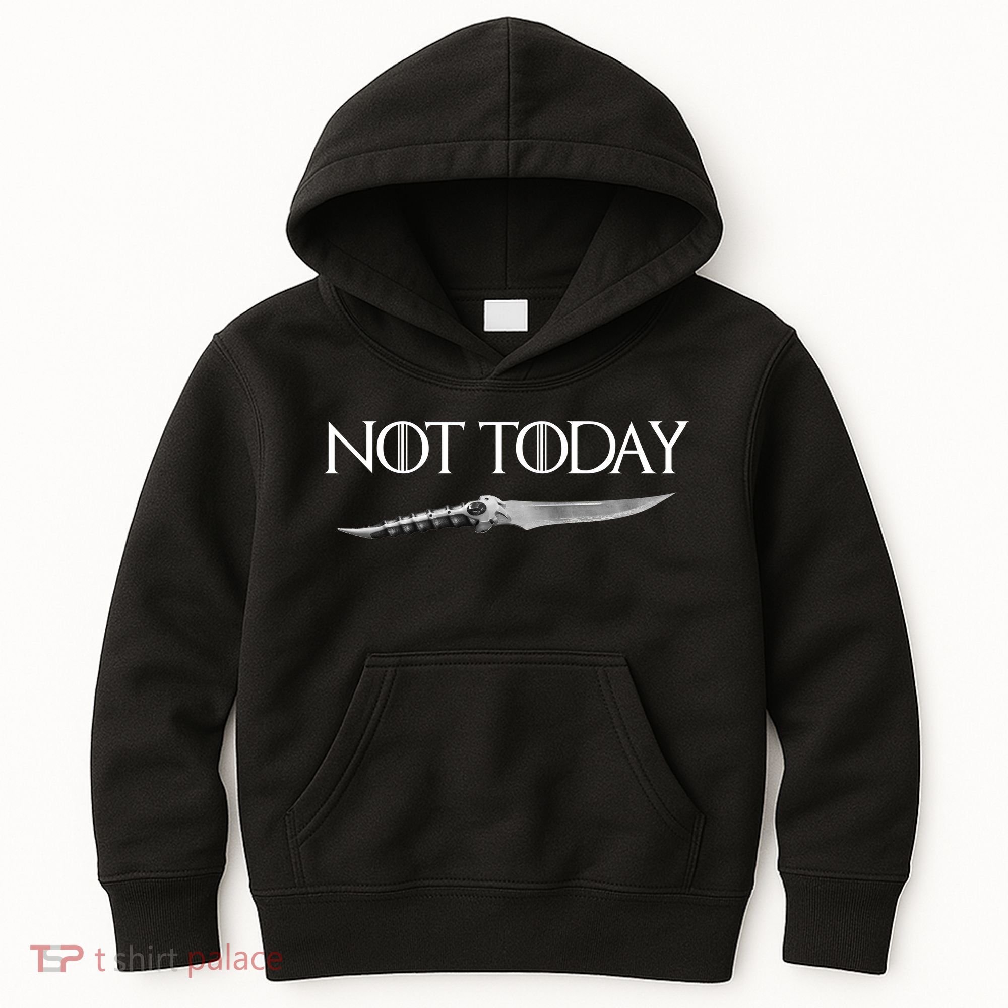 We Say Not Today God of Death Dagger Kids Hoodie