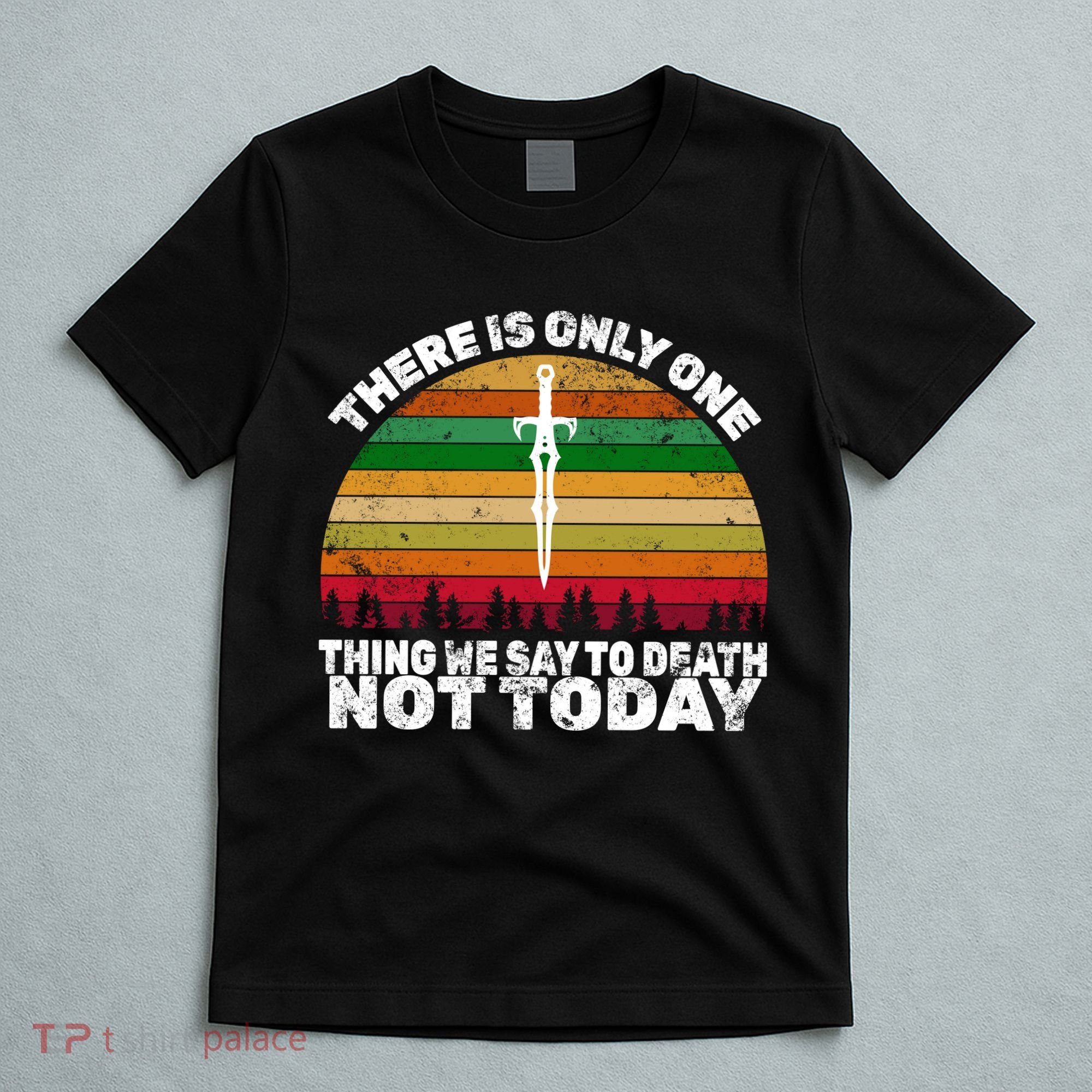 We Say Not Today To Death Retro T-Shirt