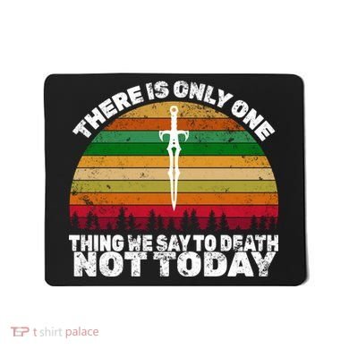 We Say Not Today To Death Retro Mousepad