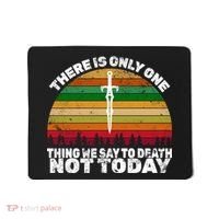 We Say Not Today To Death Retro Mousepad thumb 0