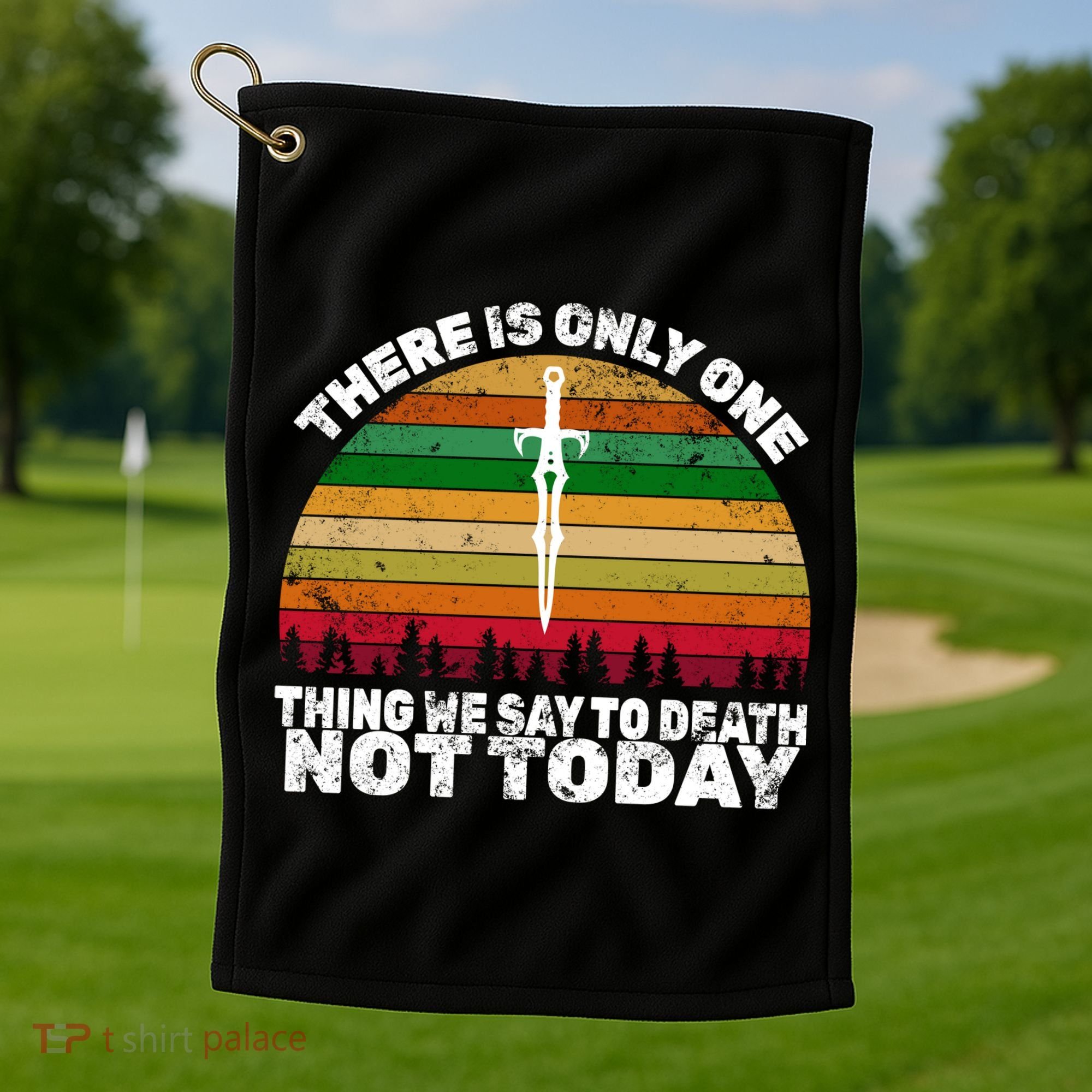 We Say Not Today To Death Retro Golf Towel