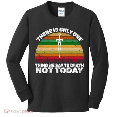 We Say Not Today To Death Retro Kids Long Sleeve Shirt