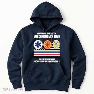 We Serve As One Our Lives Matter Hoodie