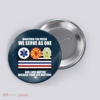 We Serve As One Our Lives Matter Button thumb 0