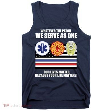 We Serve As One Our Lives Matter Tank Top