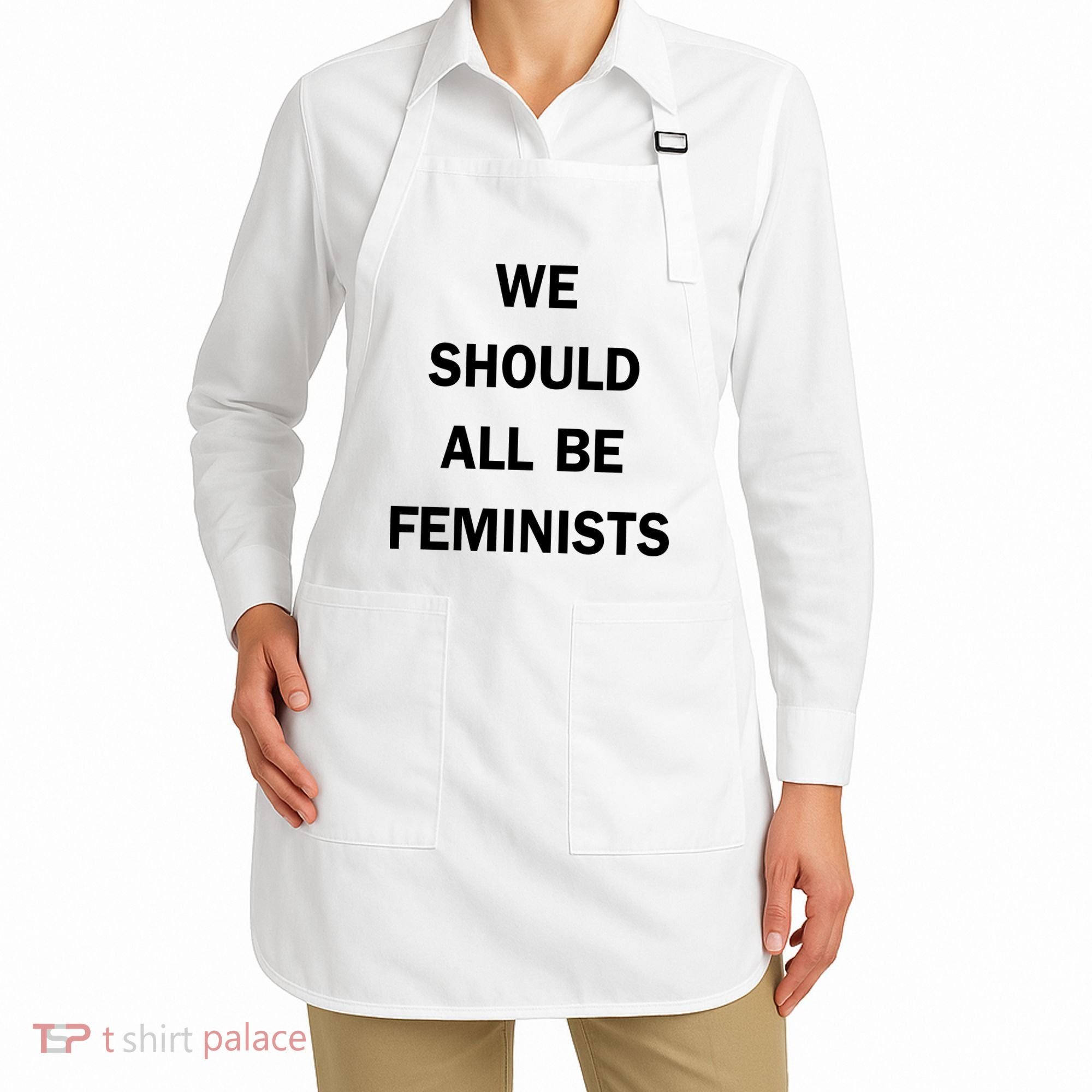We Should All Be Feminists Women's Rights Apron