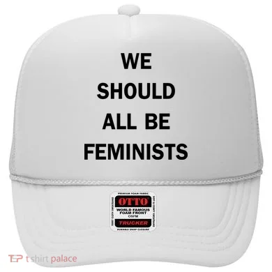 We Should All Be Feminists Women's Rights Hat