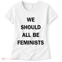 We Should All Be Feminists Women's Rights Women's T-Shirt thumb 0