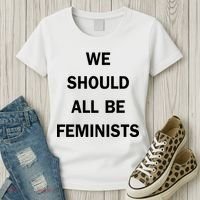 We Should All Be Feminists Women's Rights Women's T-Shirt thumb 3