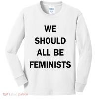 We Should All Be Feminists Women's Rights Kids Long Sleeve Shirt thumb 0