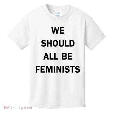 We Should All Be Feminists Women's Rights Kids T-Shirt