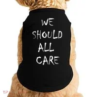 We Should All Care Doggie Tank thumb 0