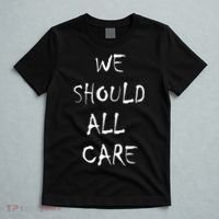 We Should All Care T-Shirt thumb 5