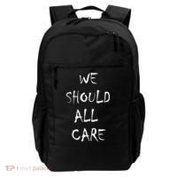 We Should All Care Backpack thumb 0