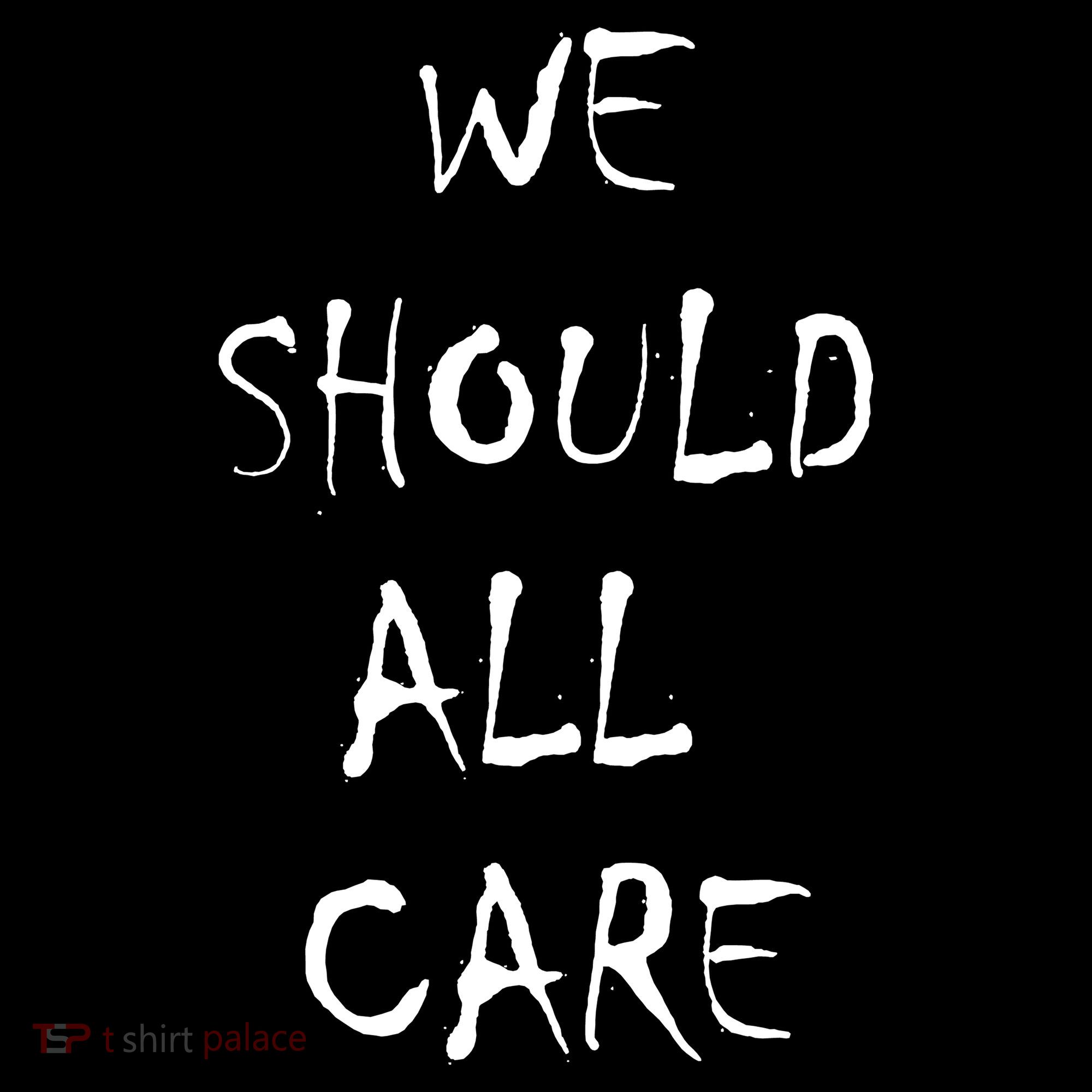 We Should All Care Bucket Hat