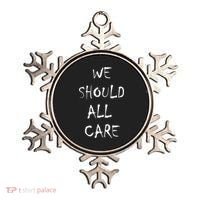 We Should All Care Ornament thumb 0