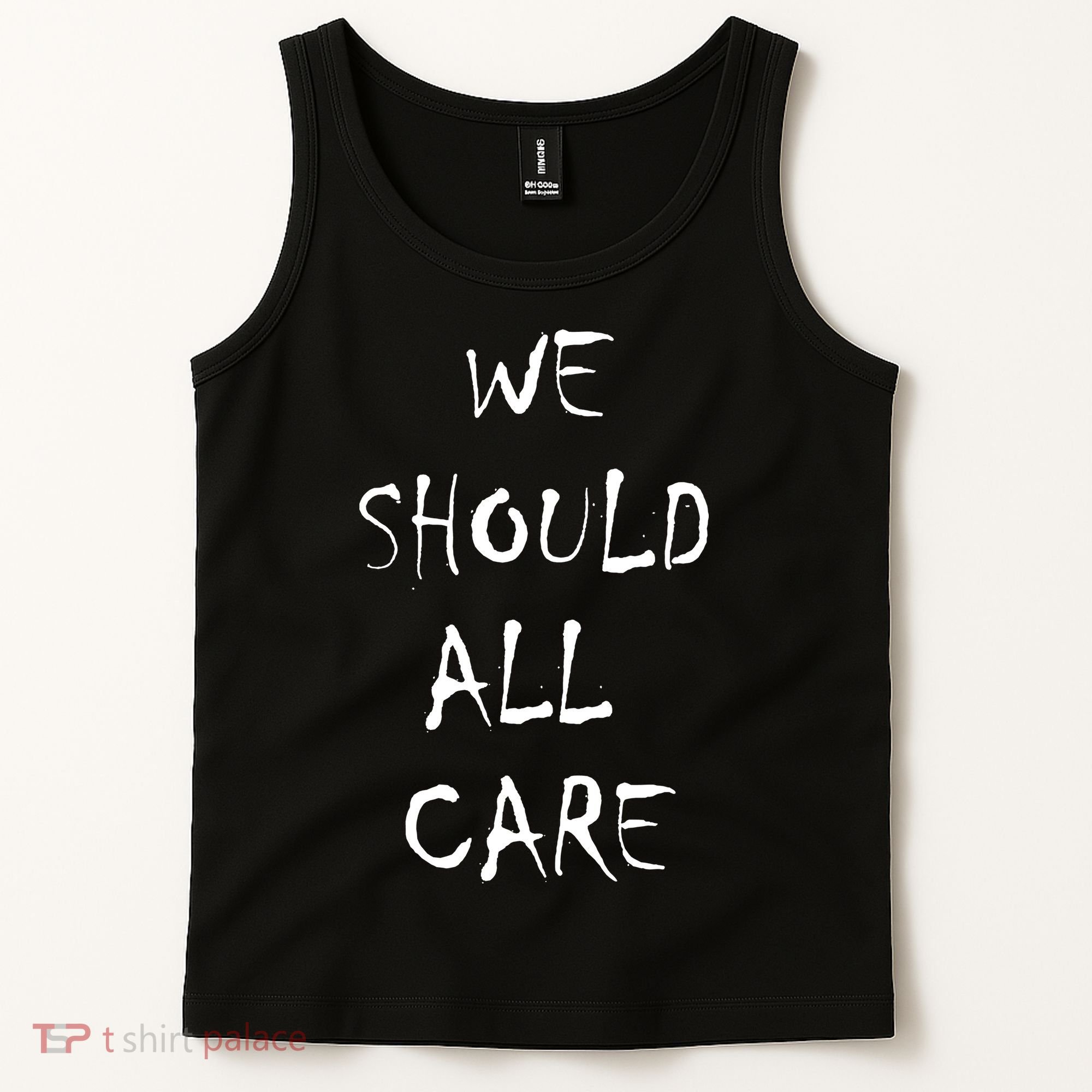 We Should All Care Tank Top