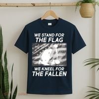 We Stand For The Flag We Kneel For The Fallen T-Shirt thumb 2