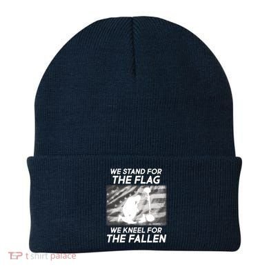 We Stand For The Flag We Kneel For The Fallen Beanie