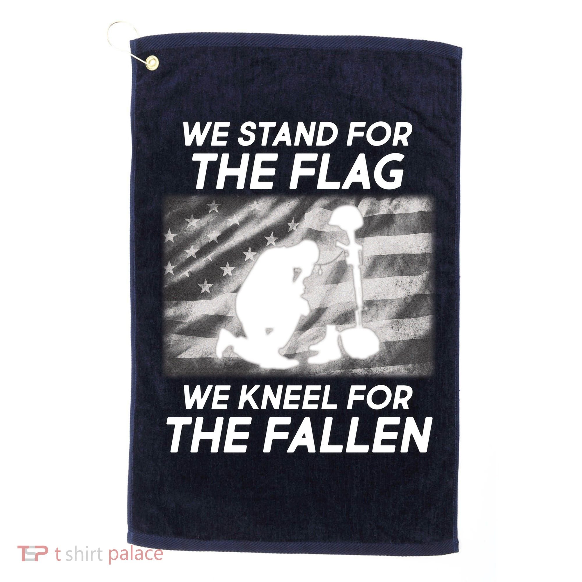 We Stand For The Flag We Kneel For The Fallen Golf Towel
