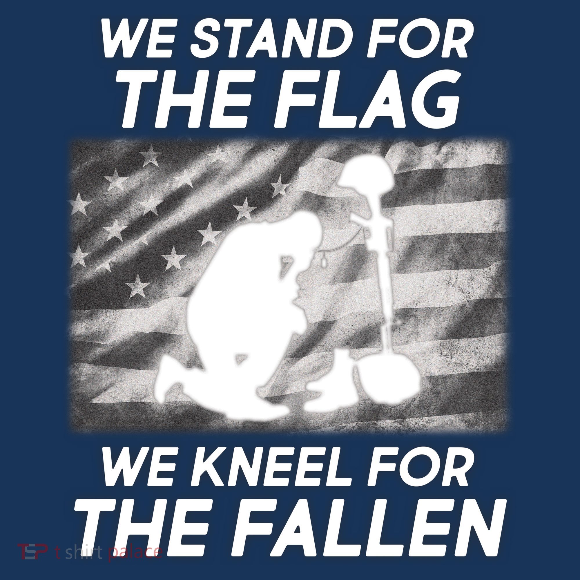 We Stand For The Flag We Kneel For The Fallen Toddler T-Shirt