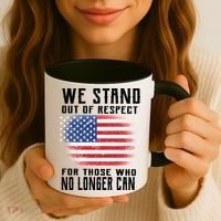 We Stand Out Of Respect For Those Who No Longer Can Coffee Mug thumb 3