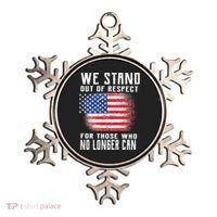 We Stand Out Of Respect For Those Who No Longer Can Ornament thumb 0