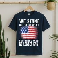 We Stand Out Of Respect For Those Who No Longer Can T-Shirt thumb 2