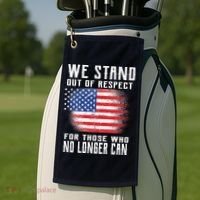 We Stand Out Of Respect For Those Who No Longer Can Golf Towel thumb 2