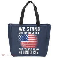We Stand Out Of Respect For Those Who No Longer Can Tote Bag thumb 0