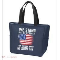 We Stand Out Of Respect For Those Who No Longer Can Tote Bag thumb 3