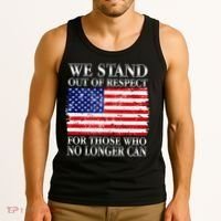 We Stand Out Of Respect Support Our Troops Tank Top thumb 3
