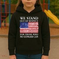 We Stand Out Of Respect Support Our Troops Kids Hoodie thumb 3