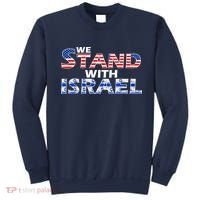 We Stand With Israel USA Sweatshirt thumb 0