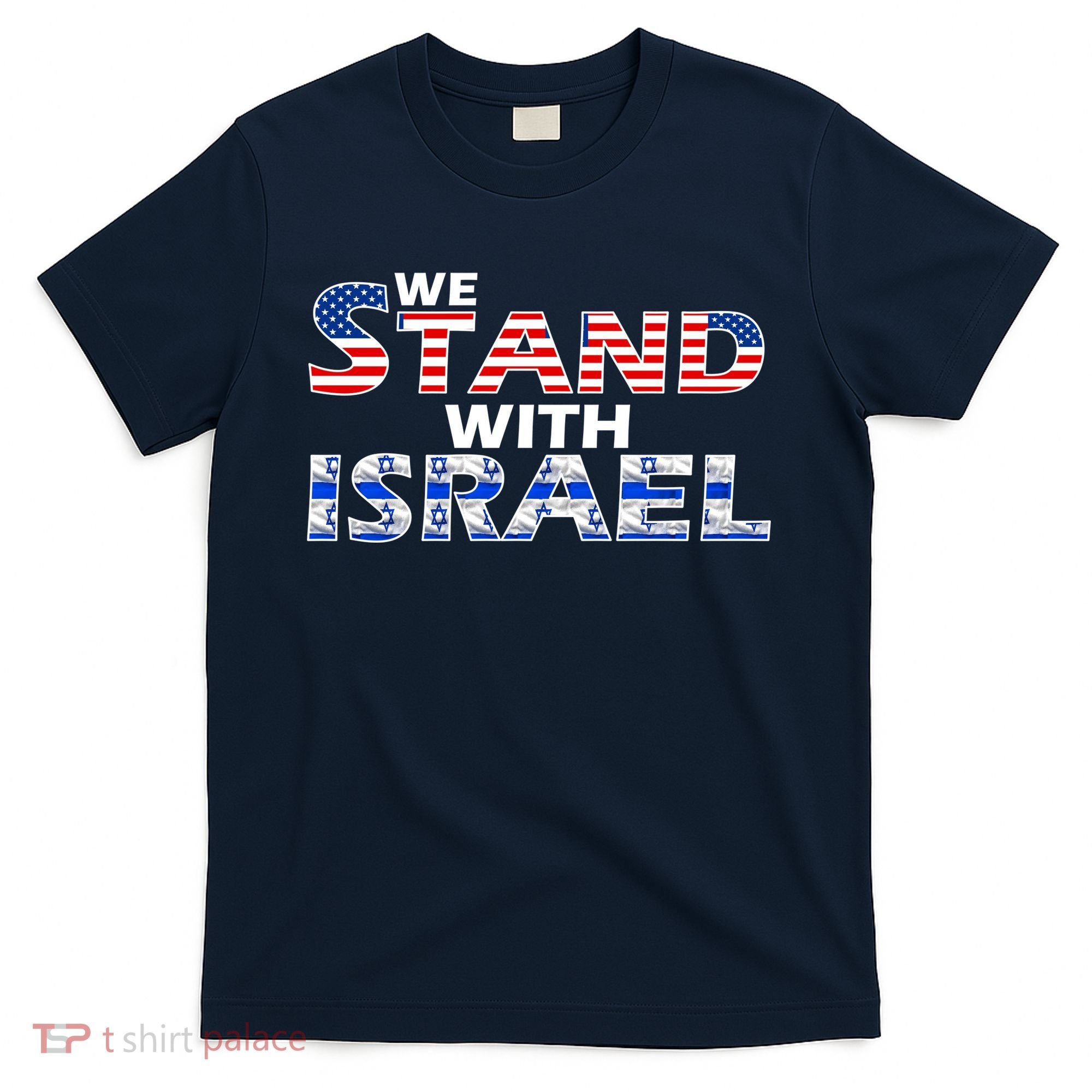 We Stand With Israel USA T-Shirt