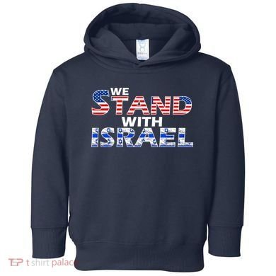 We Stand With Israel USA Toddler Hoodie
