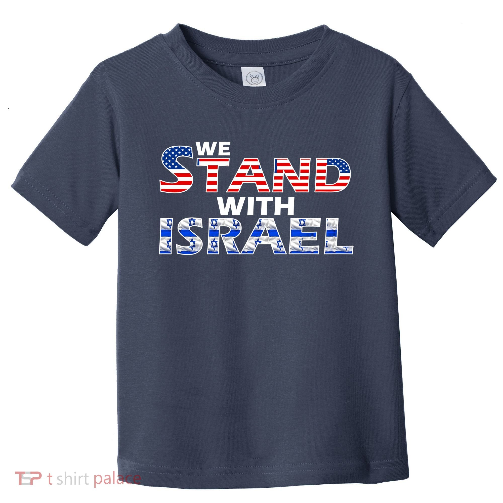 We Stand With Israel USA Toddler T-Shirt