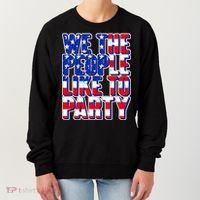 We The People Like To Party Women's Sweatshirt thumb 0