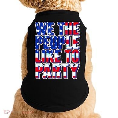 We The People Like To Party Doggie Tank