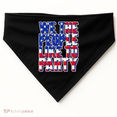 We The People Like To Party USA-Made Doggie Bandana