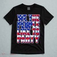 We The People Like To Party T-Shirt thumb 5