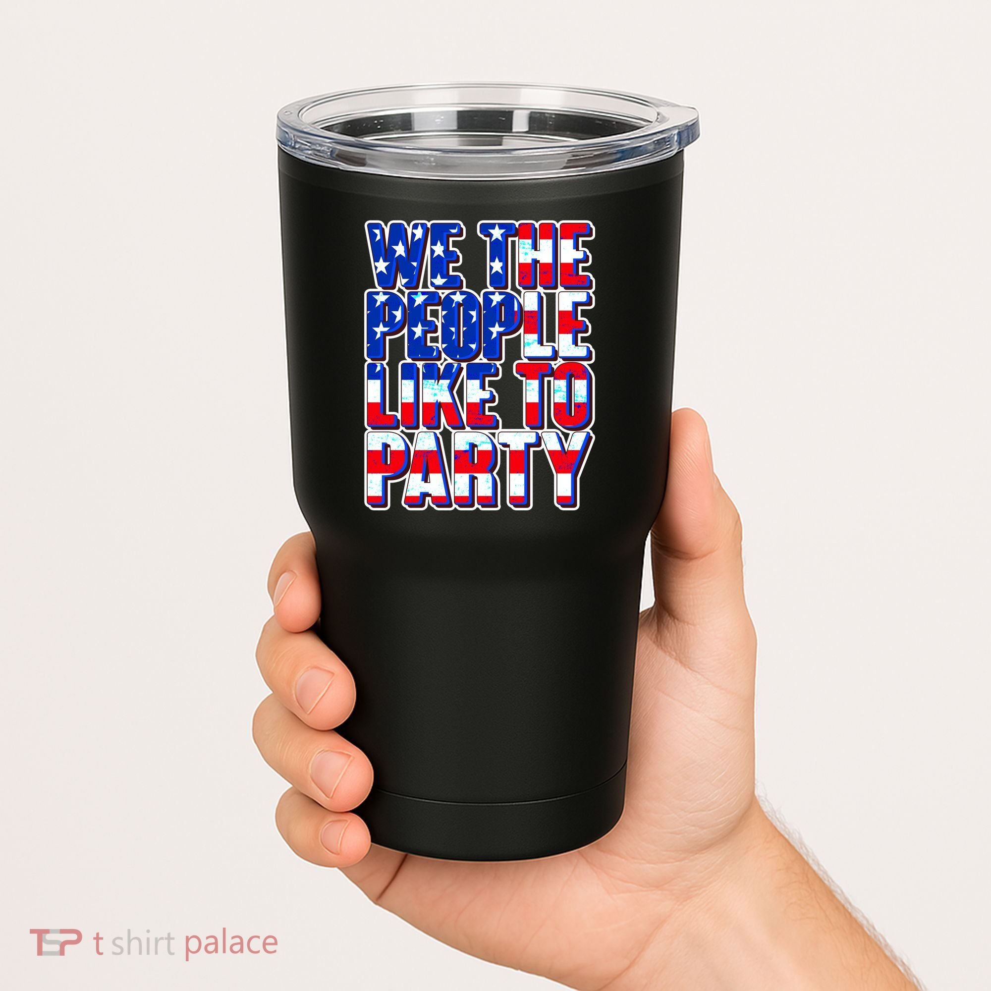 We The People Like To Party Tumbler
